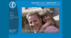 Desktop Screenshot of fawcettfamilydentistry.com